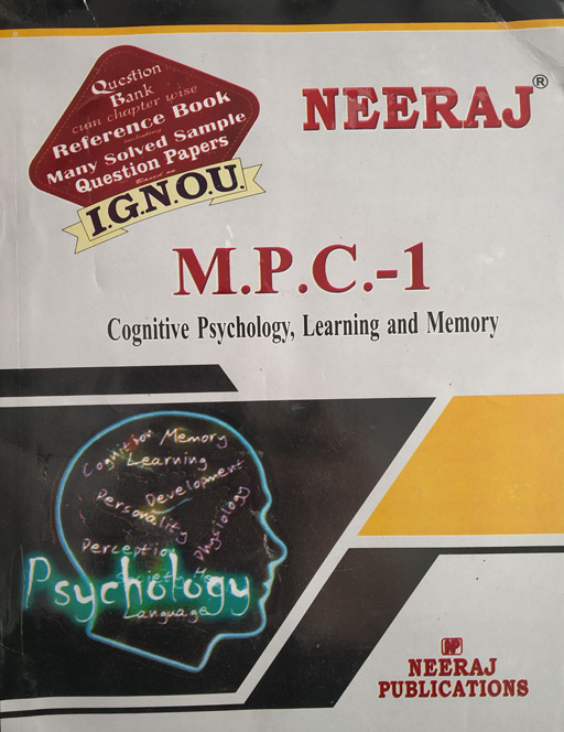 Neeraj MPC - 01 Cognitive Psychology, Learning And Memory